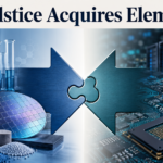 Solstice Advanced Materials acquiring Element Solutions, combining specialty materials with electronics and semiconductor materials