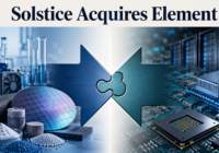 Solstice Advanced Materials acquiring Element Solutions, combining specialty materials with electronics and semiconductor materials