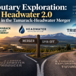 Tributary Exploration spinoff showing the Tamarack-Headwater merger splitting into a larger Clearwater producer and a new exploration company led by the Headwater team.